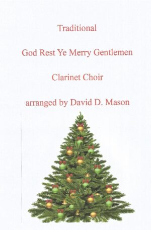 God Rest Ye Merry Gentlemen – Clarinet Choir