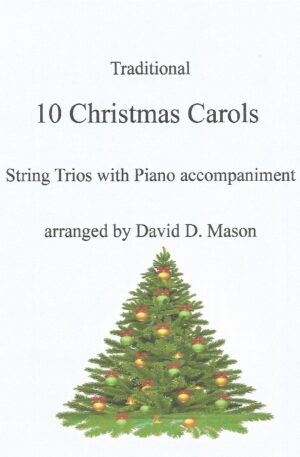10 Christmas Carols- String Trio+ Piano