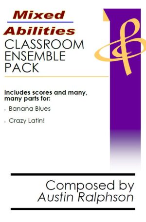 Mixed Abilities Classroom Ensemble Pack VOLUME 1