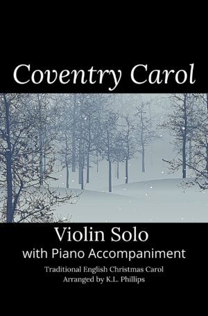 Coventry Carol – Violin Solo with Piano Accompaniment