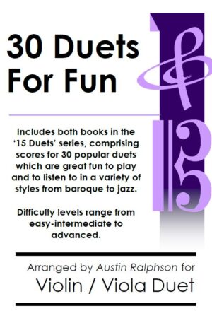 COMPLETE Book of 30 Violin and Viola Duets for Fun (popular classics volumes 1 and 2)