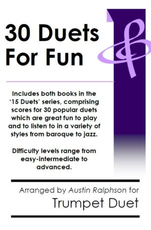 COMPLETE Book of 30 Trumpet Duets for Fun (popular classics volumes 1 and 2) – various levels
