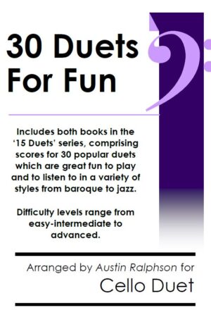 COMPLETE Book of 30 Cello Duets for Fun (popular classics volumes 1 and 2)