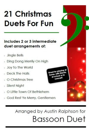 21 Christmas Bassoon Duets for Fun – various levels