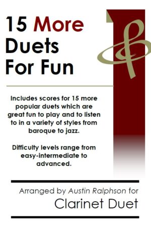 15 More Clarinet Duets for Fun (popular classics volume 2) – various levels