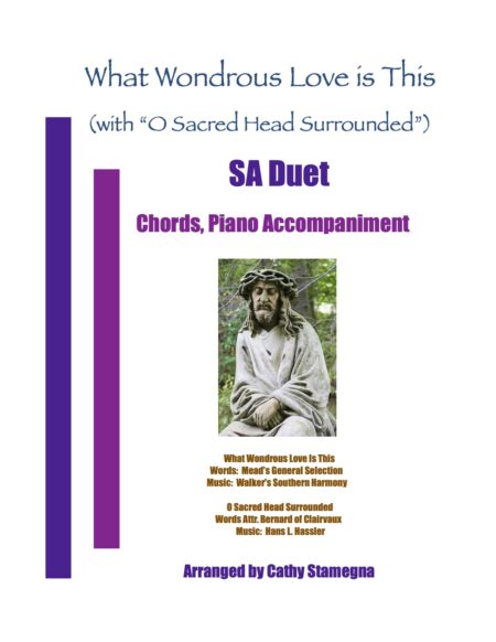 SA Duet What Wondrous Love Is This with O Sacred Head Surrounded title JPEG