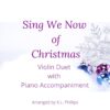 Sing We Now of Christmas - Violin Duet with Piano Accompaniment cover