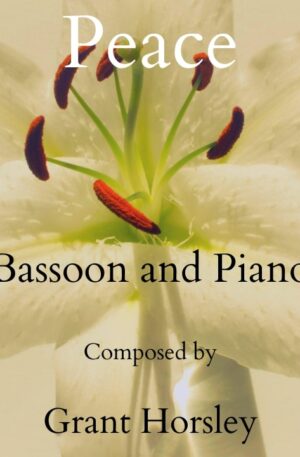 “Peace” for Bassoon and Piano- Intermediate