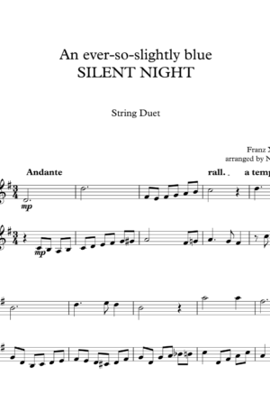 An ever-so-slightly blue SILENT NIGHT, for Violin Duet