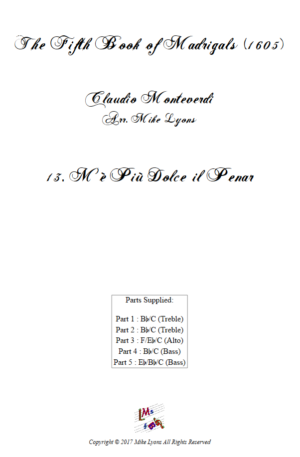 Flexi Quintet – Monteverdi, 5th Book of Madrigals (1605) – 13. M’e piu dolce il penar