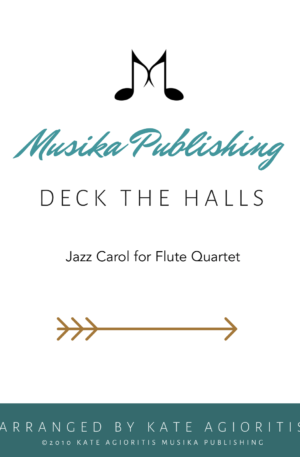 Deck the Halls – Jazz Carol for Flute Quartet