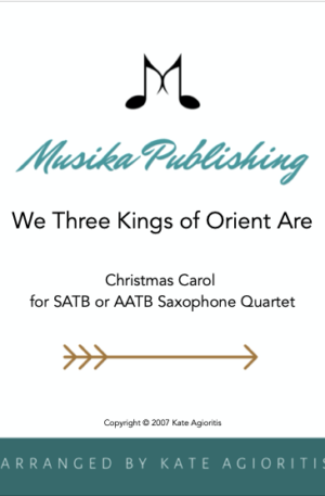 We Three Kings of Orient Are – Funk Carol for Saxophone Quartet