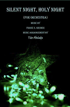 Silent Night, Holy Night (for Full Orchestra)