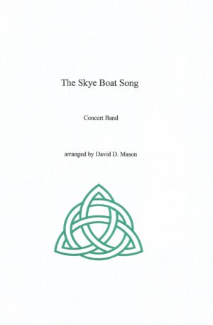 The Skye Boat Song – Concert Band