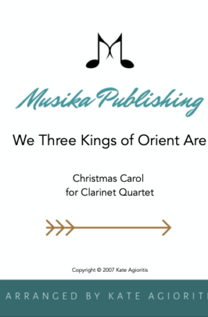 We Three Kings of Orient Are – Funk Carol for Clarinet Quartet