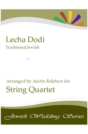Lecha Dodi לכה דודי (Jewish Wedding / Jewish Sabbath / Kabbalat Shabbat) – string quartet