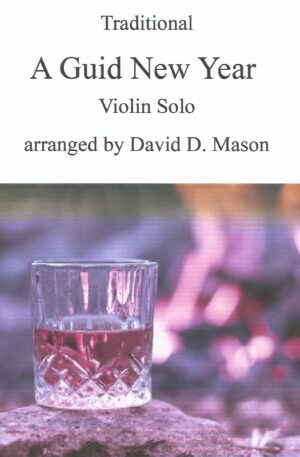 A Guid New Year – Violin Solo with Piano accompaniment