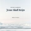 Jesus Shall Reign (cover)