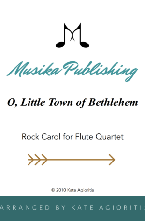 O Little Town of Bethlehem – Rock Carol for Flute Quartet