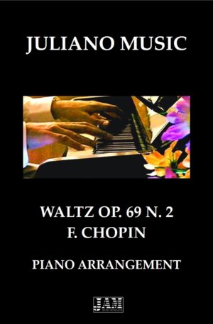 WALTZ OP. 69 N. 2 – F. CHOPIN