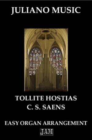 TOLLITE HOSTIAS (EASY ORGAN – C VERSION) – C. S. SAENS
