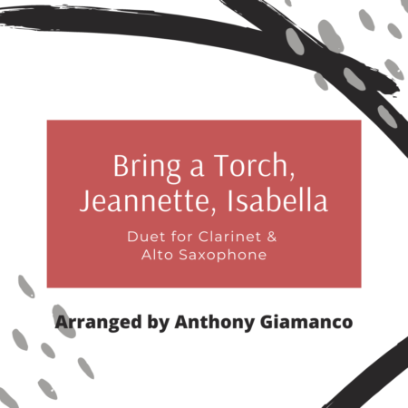 Bring a Torch...clarinet/alto sax (cover pg.)