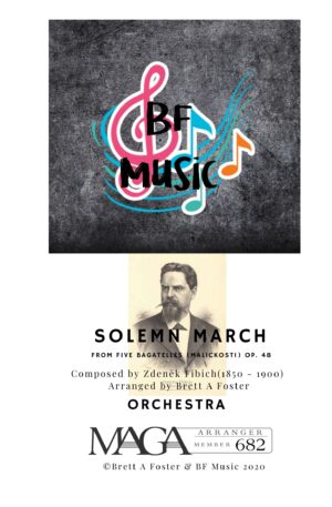 Solemn March for Orchestra by Zdeněk Fibich