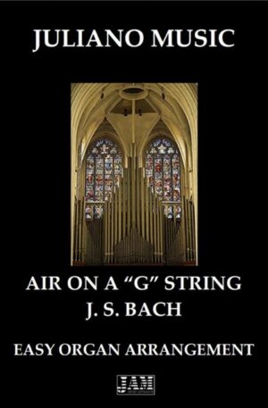AIR ON A “G” STRING (EASY ORGAN) – J. S. BACH