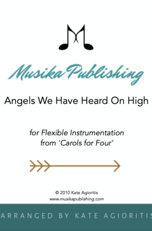 Angels We Have Heard On High – Flexible Instrumentation