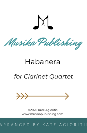Habanera – for Clarinet Quartet