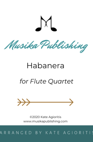 Habanera – for Flute Quartet