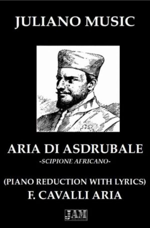 ARIA DI ASDRUBALE (PIANO REDUCTION WITH LYRICS) – F. CAVALLI