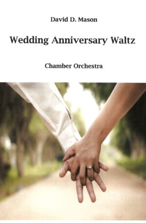 Wedding Anniversary Waltz – Chamber Orchestra