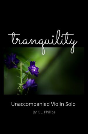 Tranquility – Unaccompanied Violin Solo