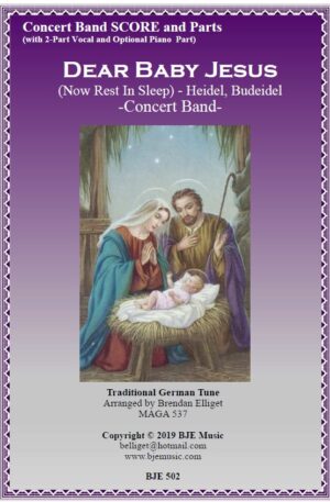 Dear Baby Jesus (Now Rest In Sleep) Heidel, Budeidel – Concert Band