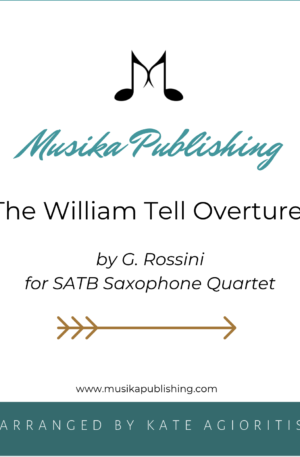 William Tell Overture – for SATB Saxophone Quartet