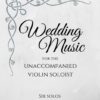 Wedding Music for the Unaccompanied Violinist webcover