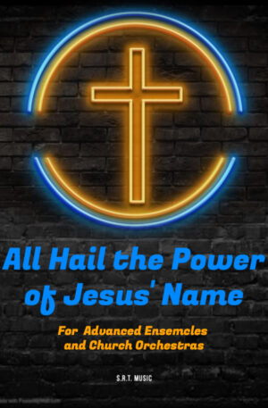 All Hail the Power of Jesus’ Name