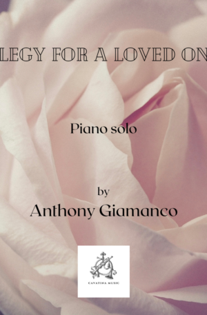 ELEGY FOR A LOVED ONE – piano solo