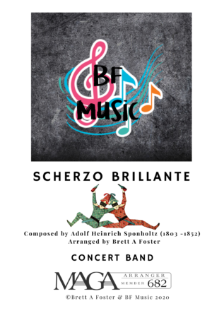 Scherzo Brillante for Concert Band by A. H Sponholtz (1803 – 1852)
