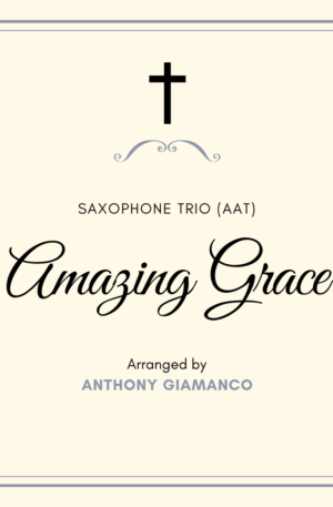AMAZING GRACE – saxophone trio (AAT)