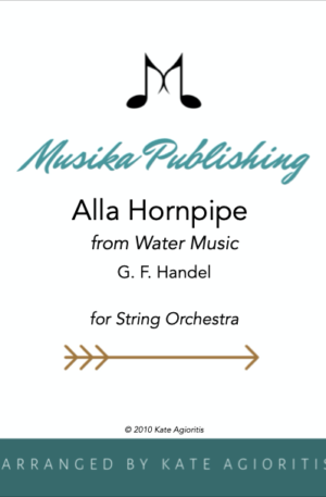 Alla Hornpipe – for String Orchestra