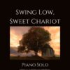 Swing Low, Sweet Chariot - Intermediate Piano Solo webcover