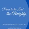 Praise to the Lord, the Almighty - Unaccompanied Violin Solo webcover
