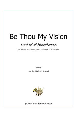 Be Thou My Vision (Lord of all Hopefulness) for Trumpet Trio
