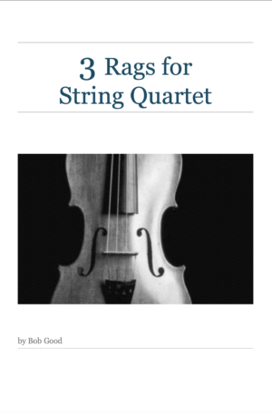 3 Rags for String Quartet