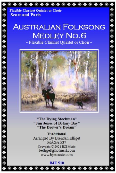 510 FC Australian Folksong Medley No 6 Flexible Clarinet Quintet or Choir
