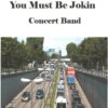 You Must Be Jokin Concert Band Front Cover. scaled