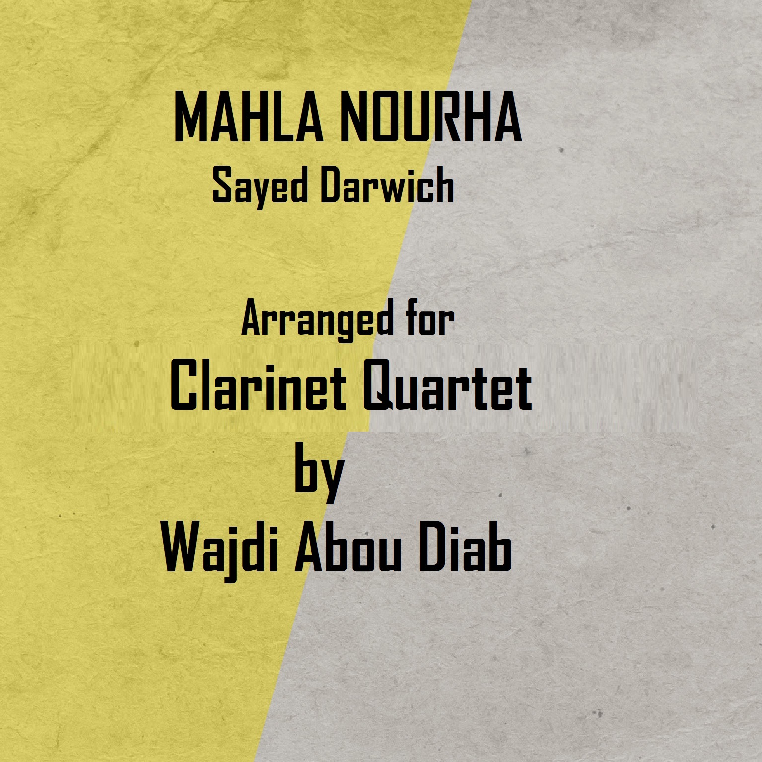 MAHlA NOURHA – Clarinet Quartet