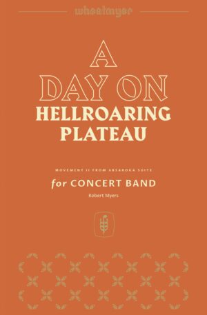 A Day on Hellroaring Plateau